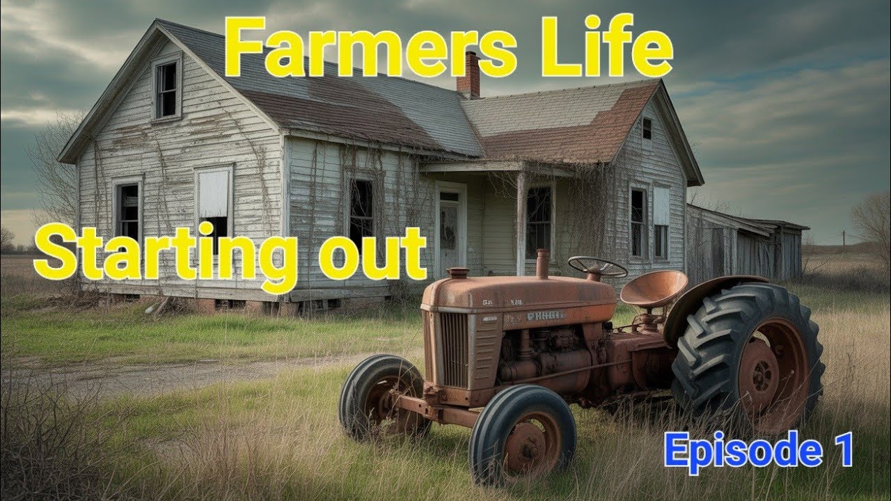 Farmers Life/Ep1/Starting Out/Ps5