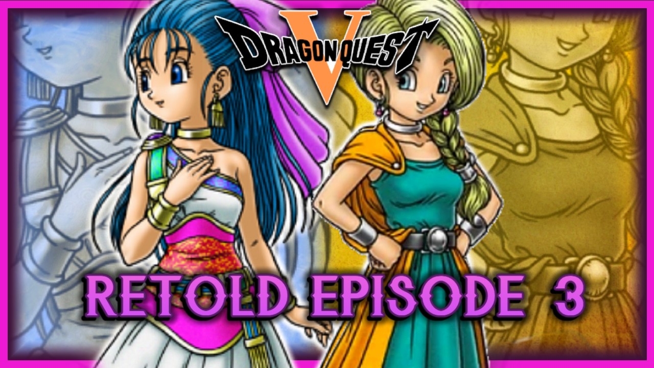 Only His Heart Can Show Him The Way - Dragon Quest V Story Retold - Episode 3