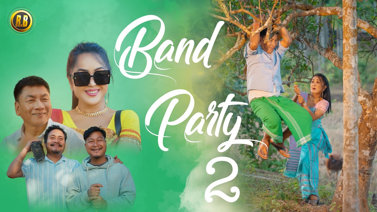 Band Party 2 Official MV video || Riya Brahma & Mandela || Rb Film production