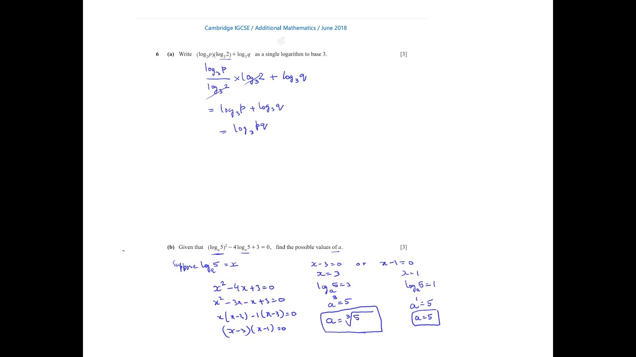 Cambridge IGCSE Additional Mathematics / June 2018 / Question 6 / Logarithms