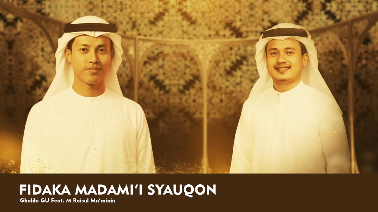 FIDAKA MADAMI'I SYAUQON feat, M. Roisul Mu'minin (cover)
