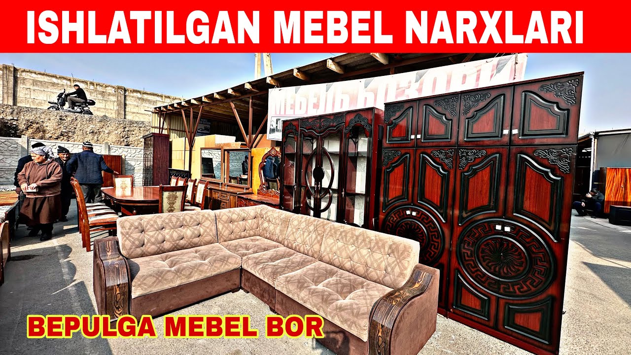 ISHLATILGAN MEBEL NARXLARI ARZON JOYIDAN BEPULGA MEBEL BOR