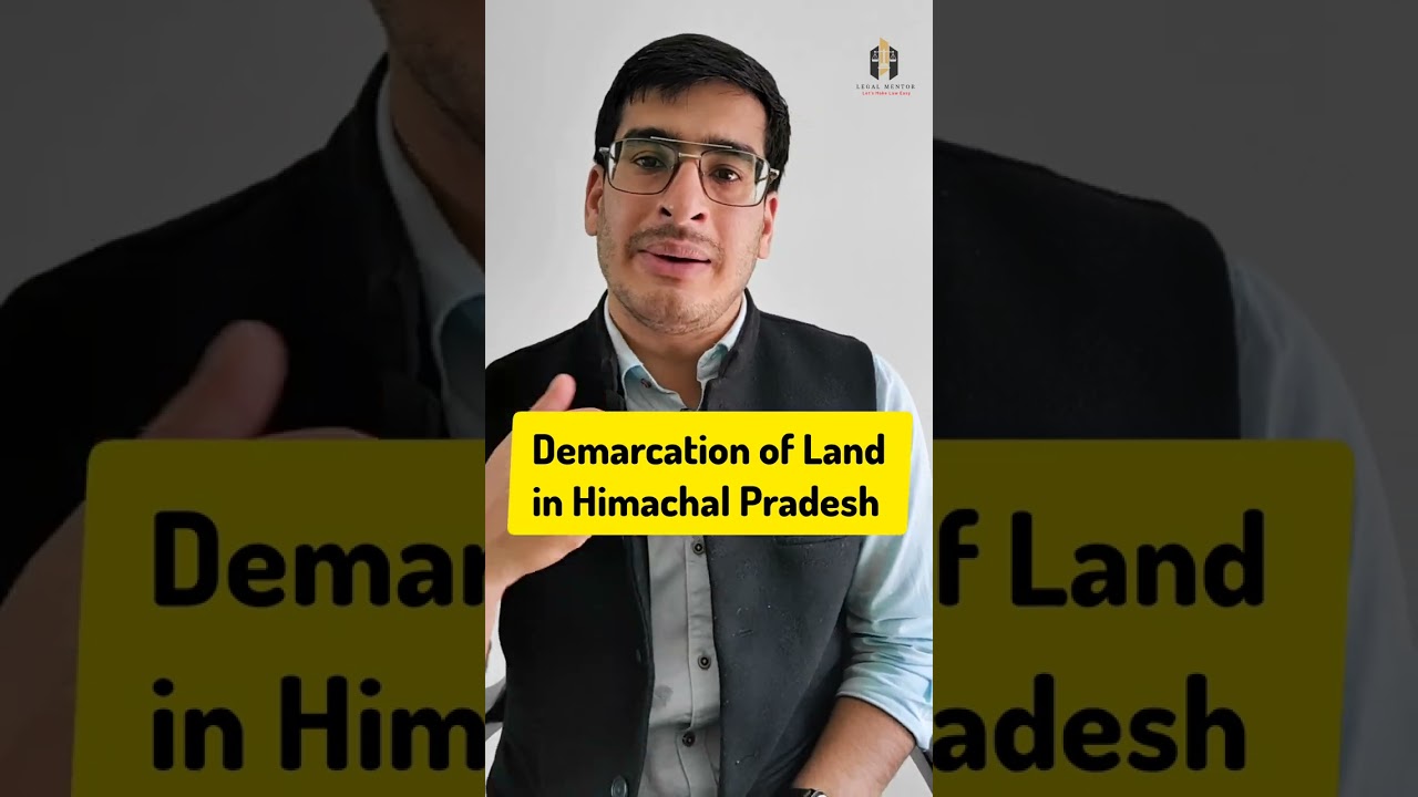 Demarcation of land in Himachal Pradesh || Legal Mentor