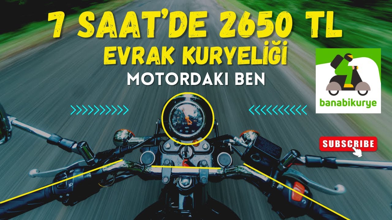 BanaBi Kurye&rsquo;de 7 Saat&rsquo;de 2650 TL Kazandım. Evrak Kuryeliği ile Birg&uuml;n