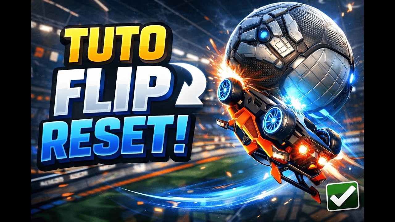 Apprendre le flip reset en 2026