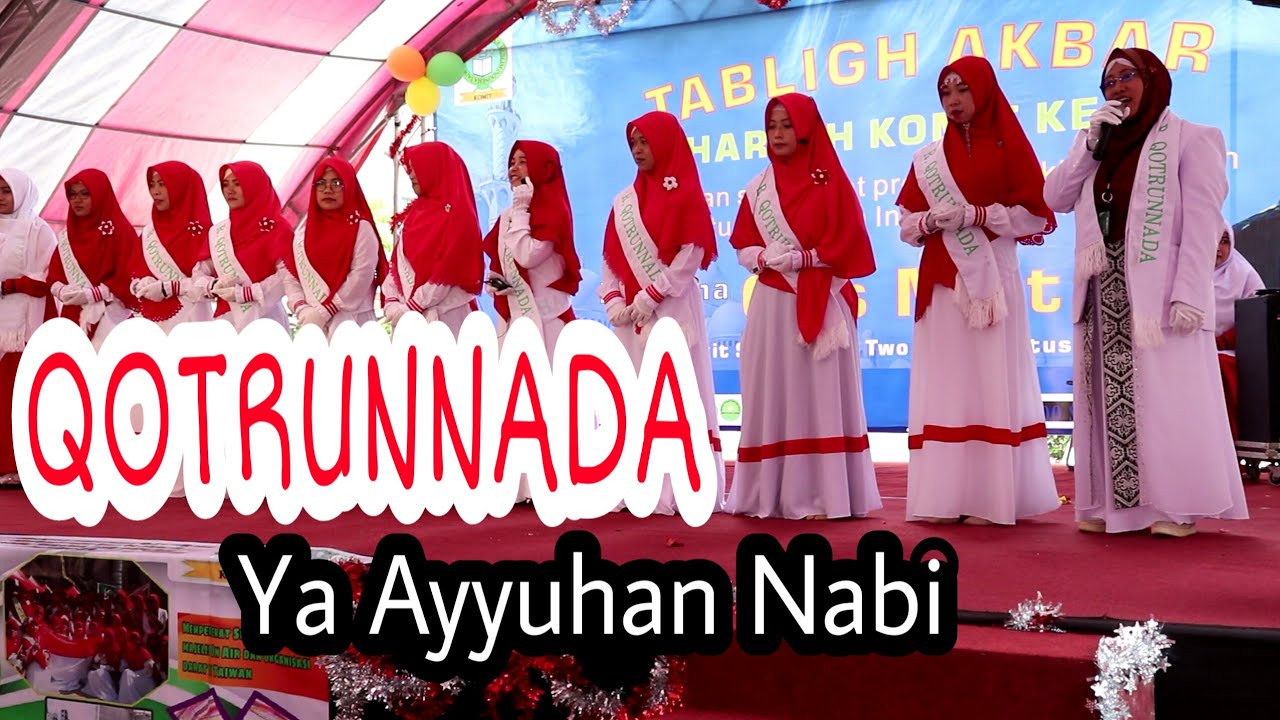 Ya Ayyuhan Nabi bersama Qotrunnada