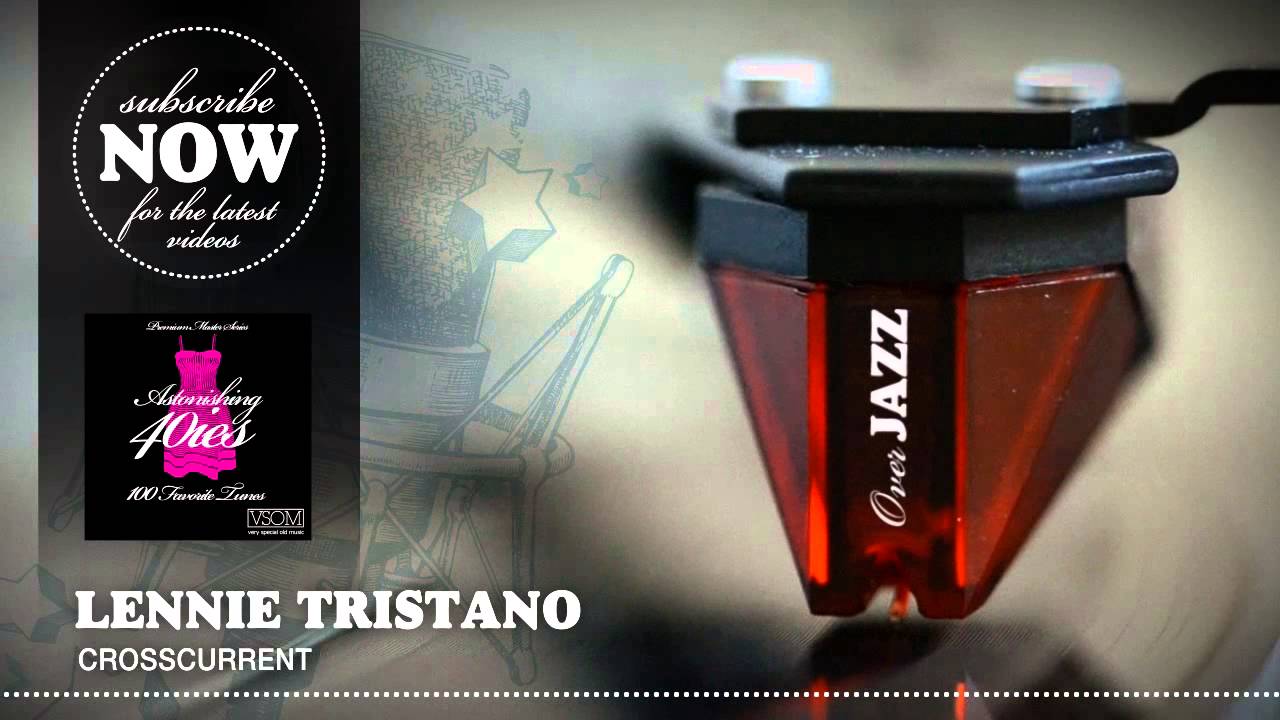 Lennie Tristano - Crosscurrent (1949)