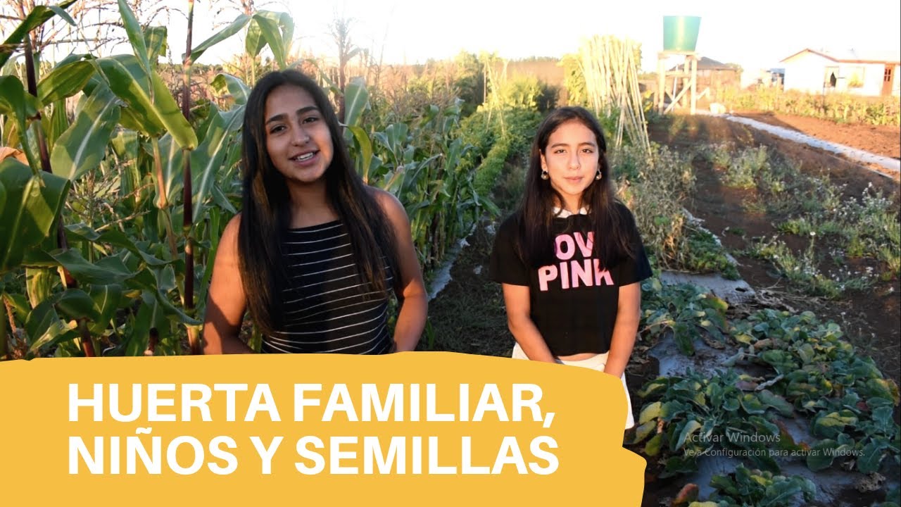 Huerta familiar | Niños y semillas | Biodiversidad
