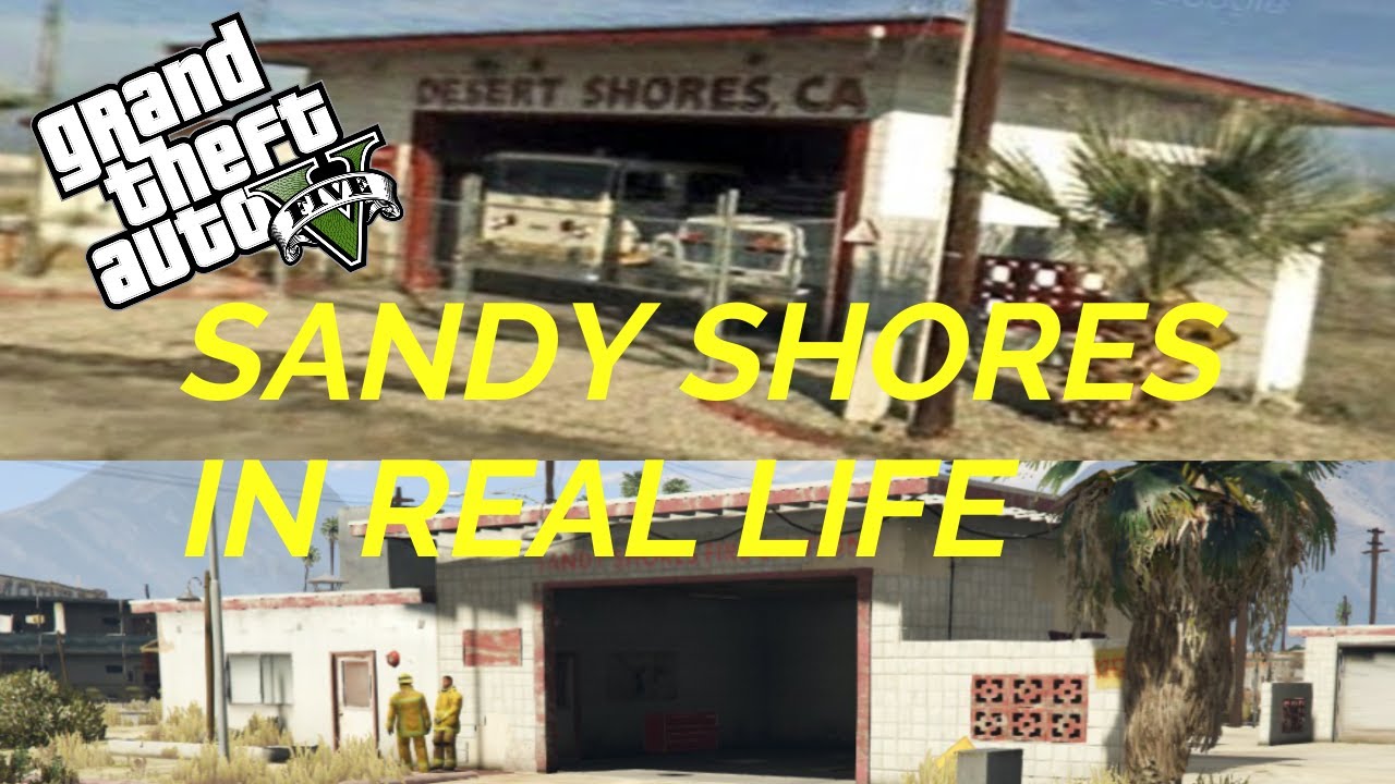 GTA 5 - Sandy Shores - In Real Life Locations