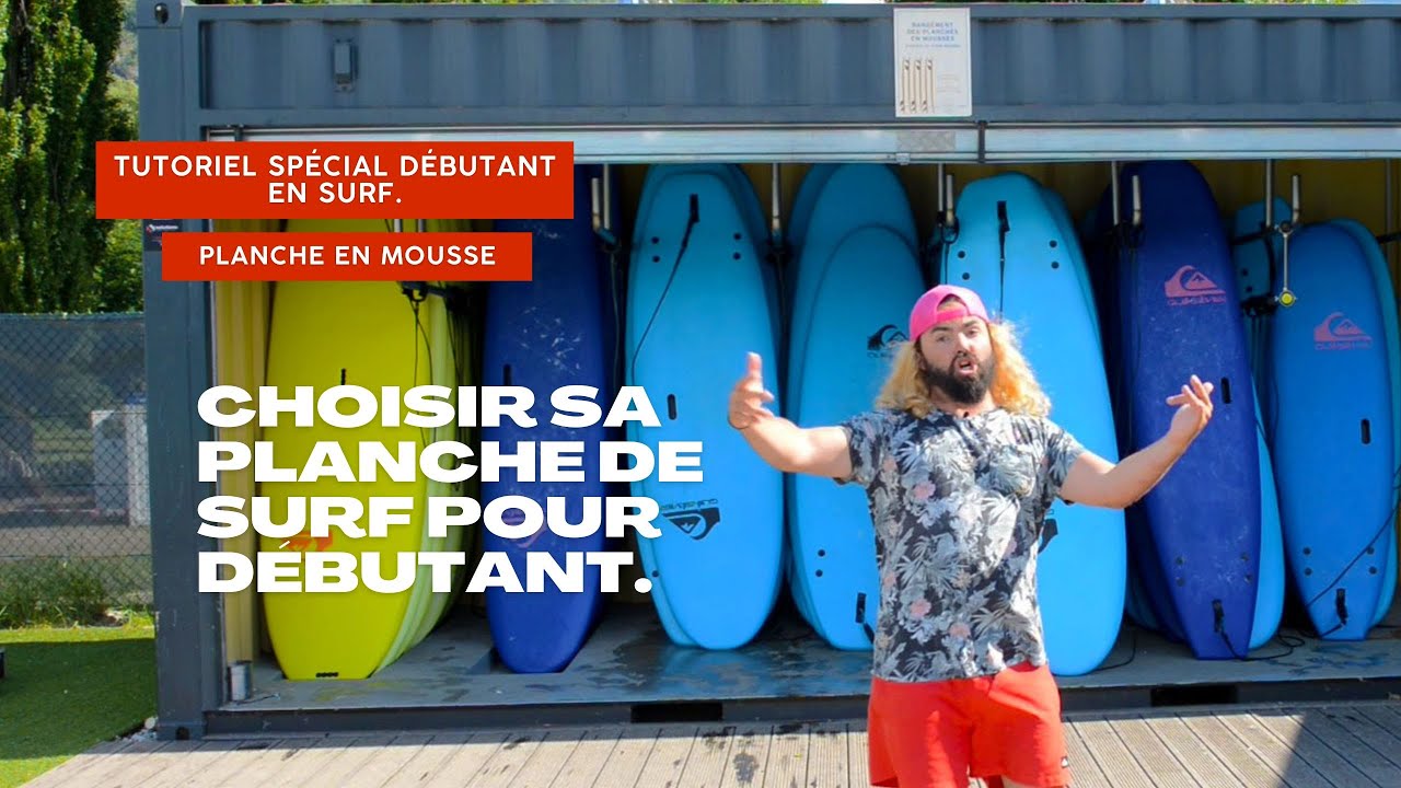 Guide du d&eacute;butant en surf : Comment choisir la meilleure planche de surf en mousse