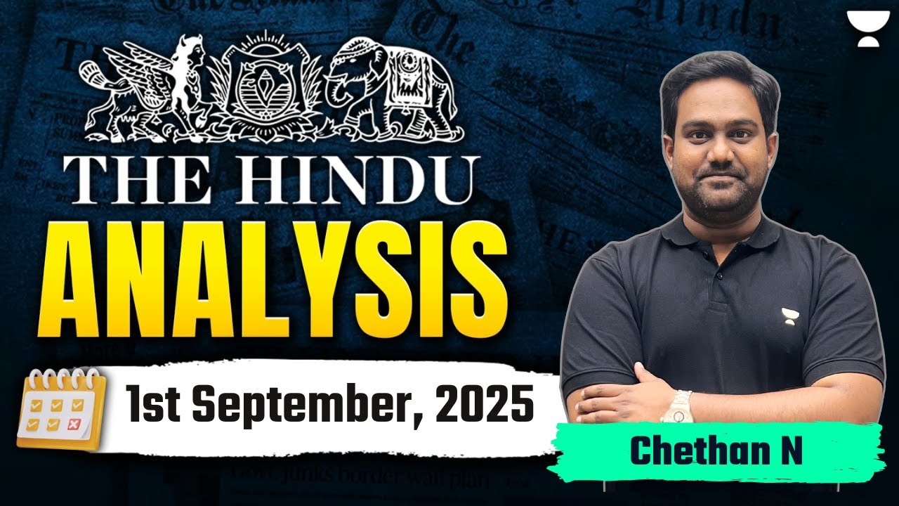 The Hindu Newspaper Analysis | 1st September | UPSC Current Affairs Today | Chethan N