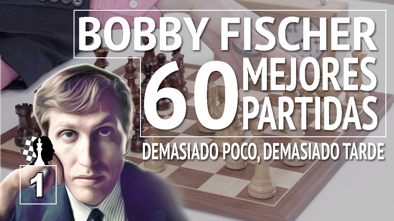 Bobby Fischer -  Mis 60 mejores partidas #1: Fischer vs  Sherwin, New Jersey 1957