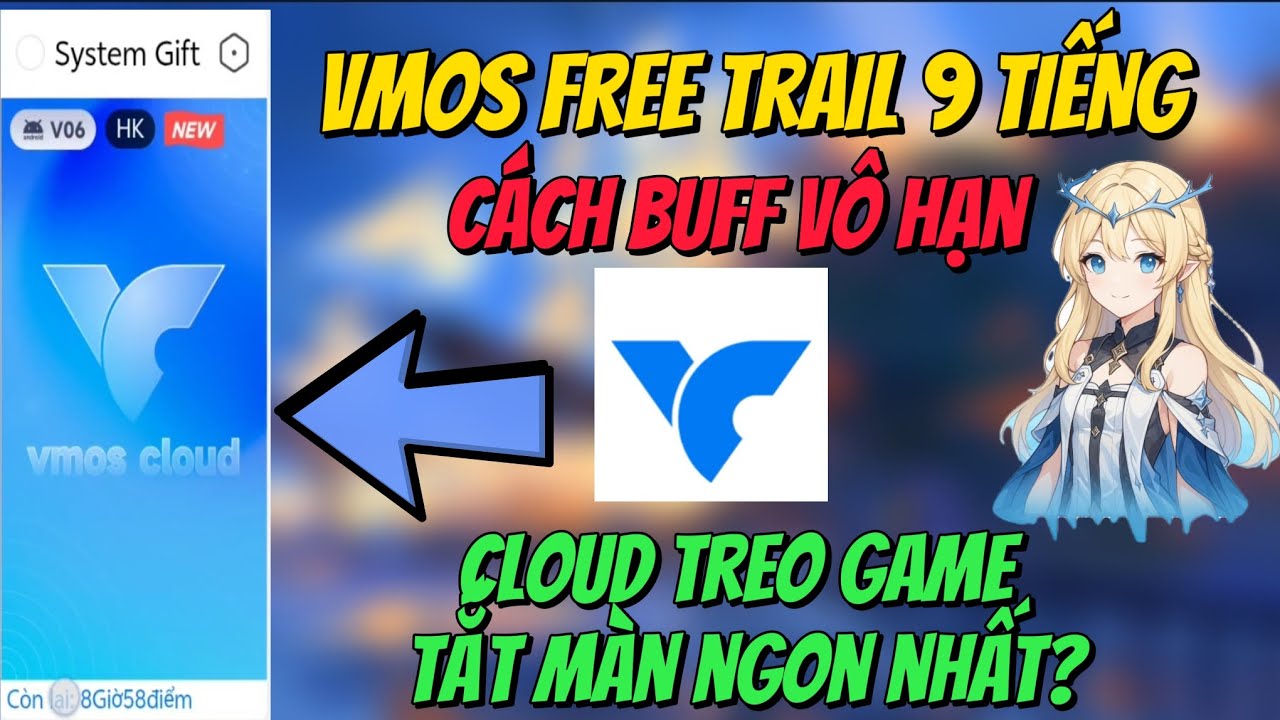 CLOUD TREO GAME TẮT MÀN VMOS-CÁCH BUFF VÔ HẠN TRAIL 9 TIẾNG SIÊU NGON 