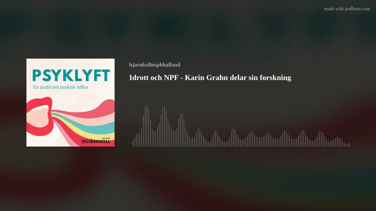 Idrott och NPF - Karin Grahn delar sin forskning