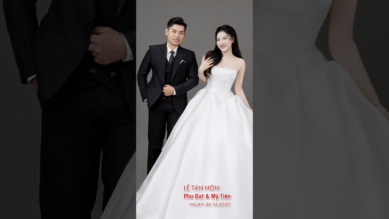 TÂN HÔN PHÚ ĐẠT & MỸ TIÊN
