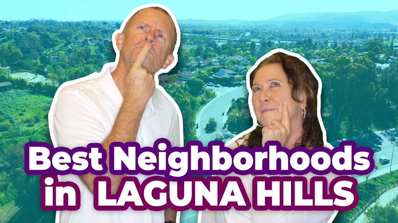 Best Neighborhoods in Laguna Hills