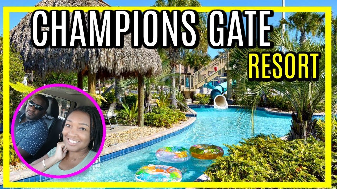 CHAMPIONS GATE RESORT TOUR!