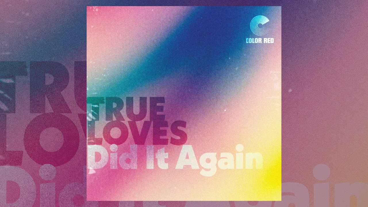 True Loves - Did It Again | Color Red Japan
