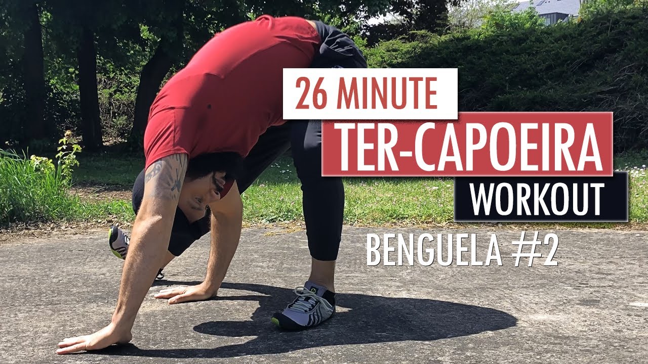26 MINUTE TER CAPOEIRA WORKOUT | BENGUELA #2