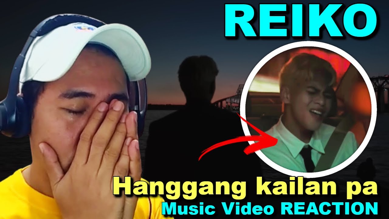 REIKO 'Hanggang kailan pa' Music Video REACTION