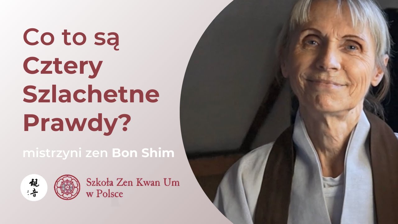 Co to są Cztery Szlachetne Prawdy?