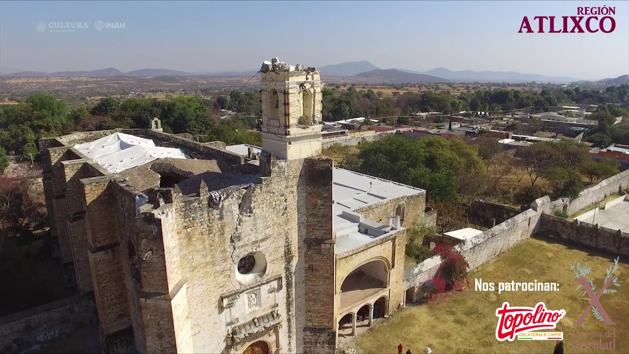La joya de Huaquechula, su convento franciscano.