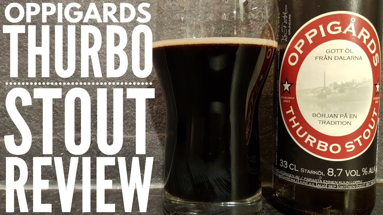 Oppig&aring;rds Thurbo Stout By Oppig&aring;rds Bryggeri | Swedish Craft Beer Review