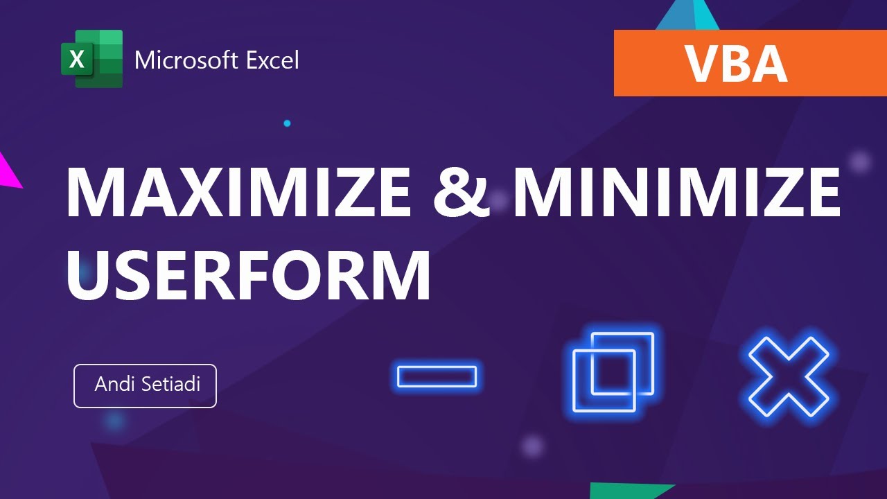 Cara Menambahkan Maximize dan Minimize Pada Userform VBA