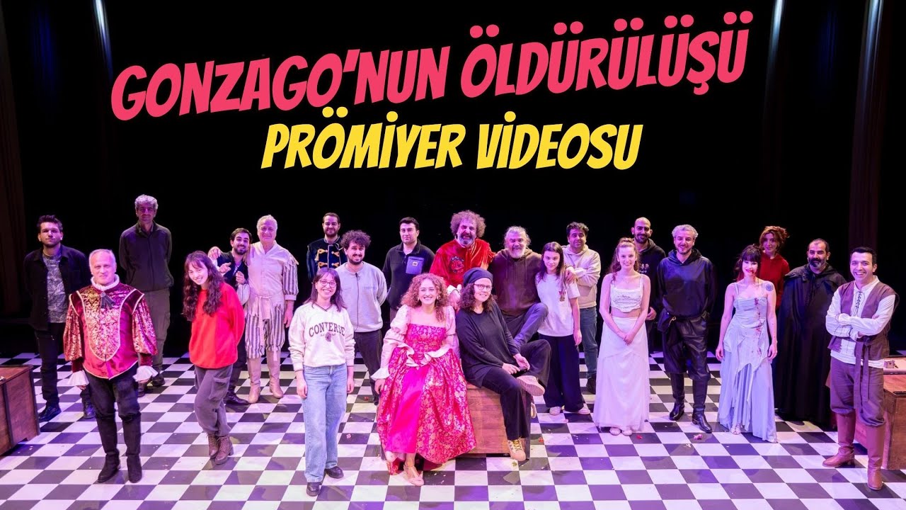 Prömiyer Videosu / Gonzago'nun Öldürülüşü