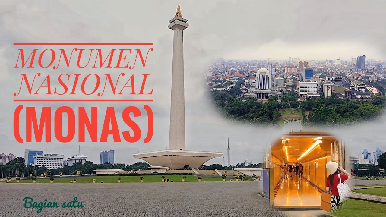 MONUMEN NASIONAL (MONAS)