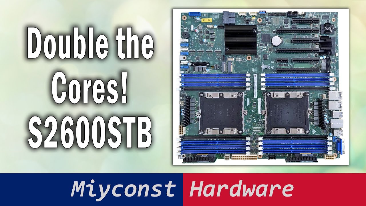 Обзор и тестирование материнской платы Intel S2600STB – LGA 3647 с двумя процессорами Xeon Gold 6148