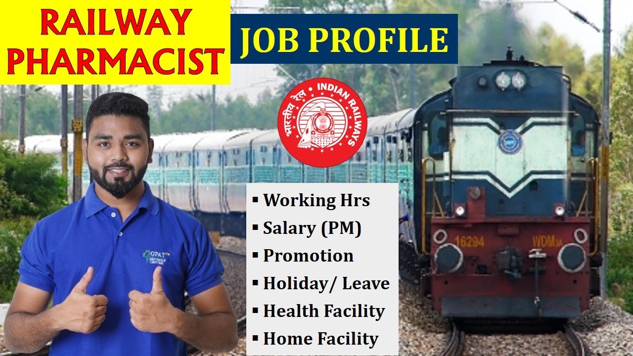Life as a Railway Pharmacist, Job Profile, Work nature, Lifestyle, Salary, Facilities, Promotion etc