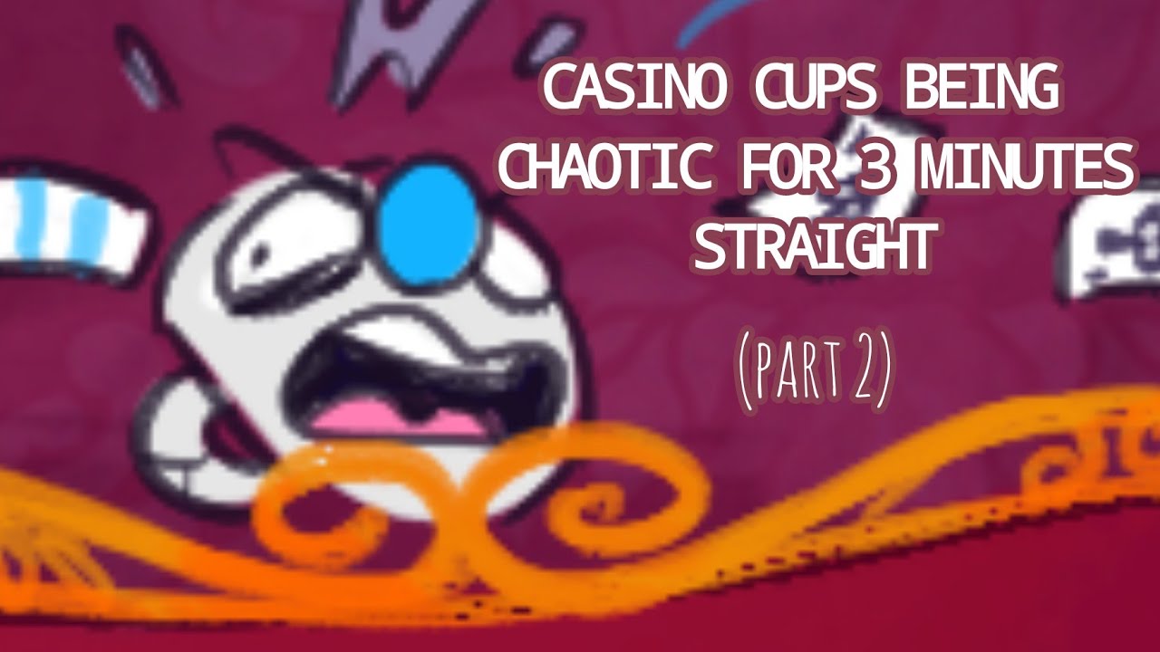 Casino Cups being chaotic for 3 minutes straight (part 2)