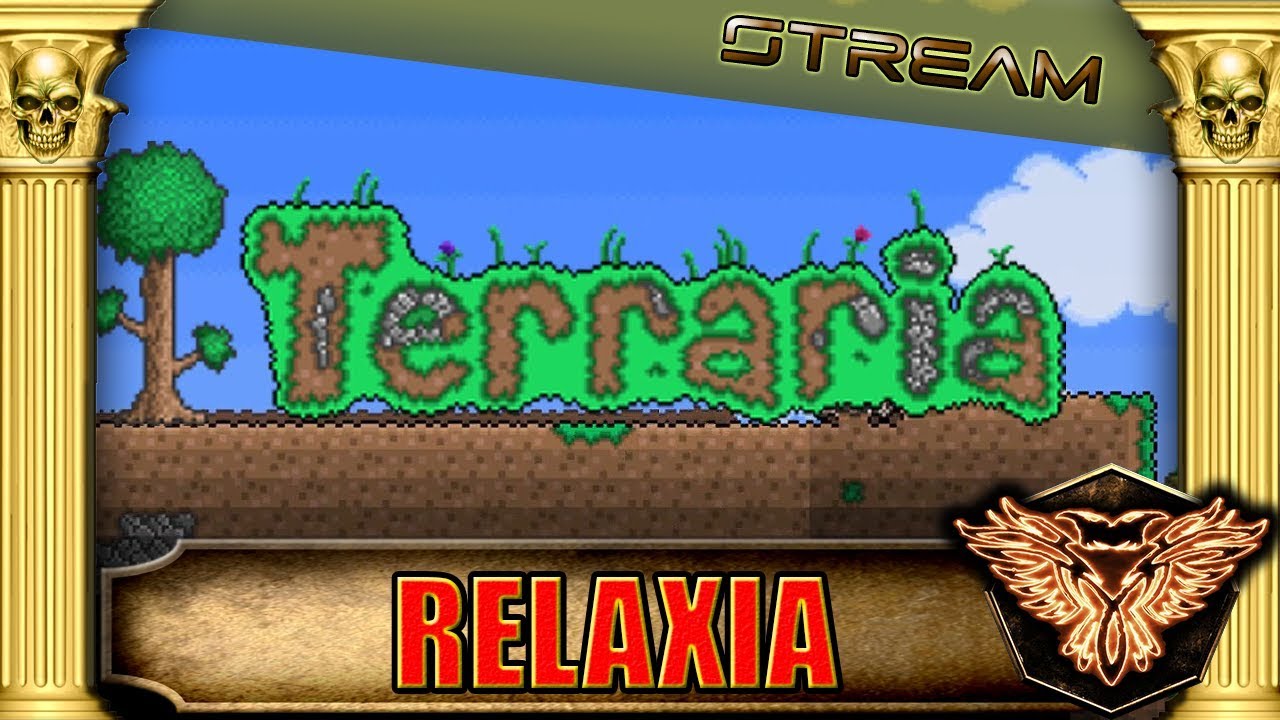 Relax Terraria se Sevem a Fixem + Holdfast