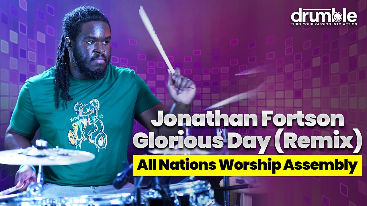 Glorious Day Remix (ANWA) - Jonathan Fortson (OG Drummer Cover)