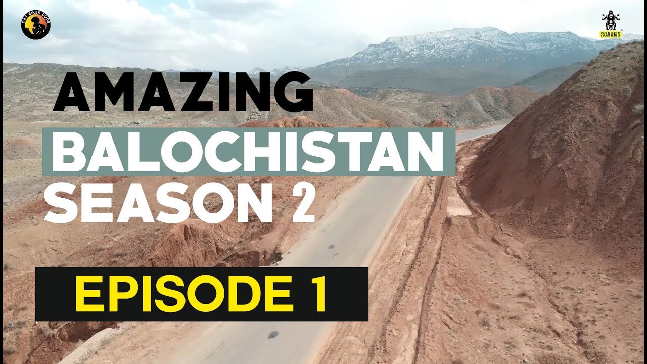 Amazing Balochistan | Featuring Roadies |  Season 2 | Episode 1