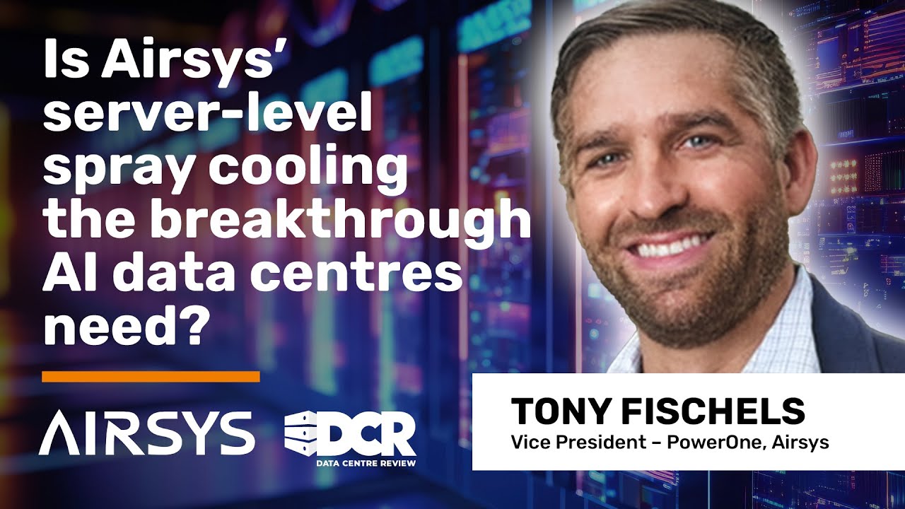 DCR Interview - Is Airsys’ server-level spray cooling the breakthrough AI data centres need?