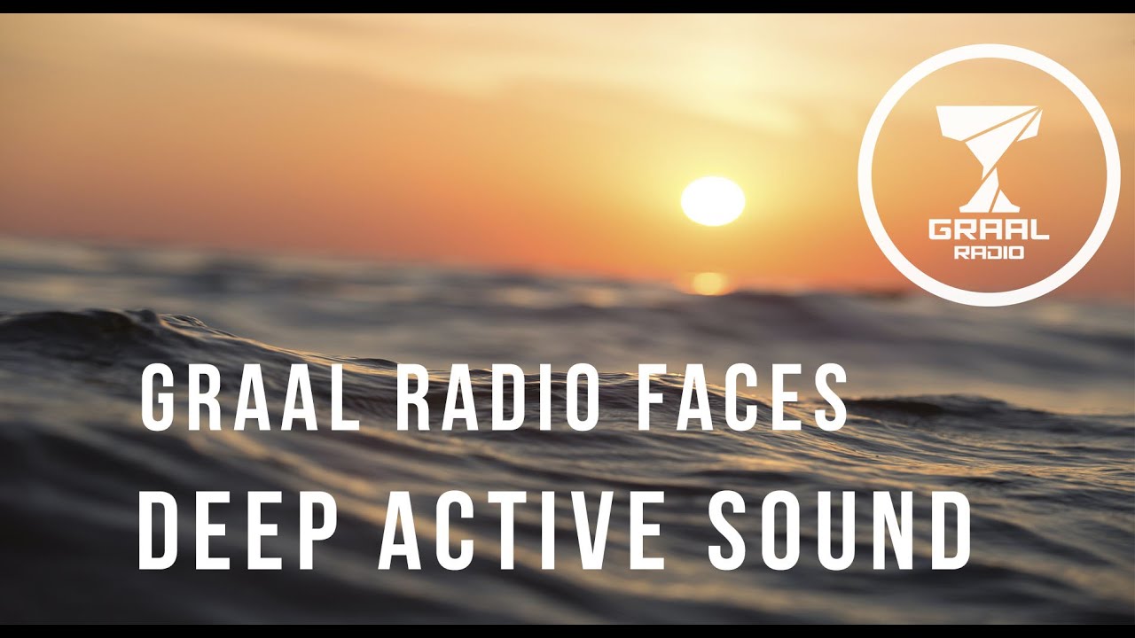 Deep Active Sound - Graal Radio Faces (29.05.2015)