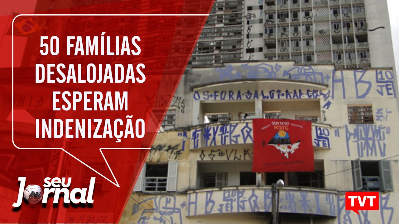 Desalojadas há quase uma década, 50 famílias esperam indenização até hoje