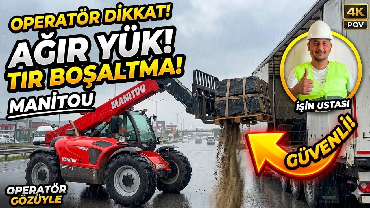 Tırdan Bazalt İndirme | Manitou ile Güvenli Yük Boşaltma