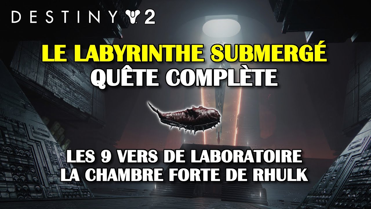 Destiny 2 - Le Labyrinthe submergé - Quête complète (donjon Dogme fragmenté)