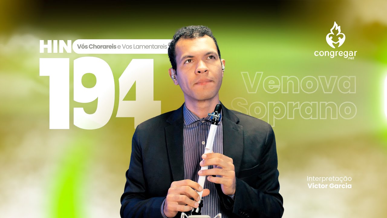 Hino 194 da CCB, Vós Chorareis e Vos Lamentareis, Yamaha Venova Soprano YVS-100