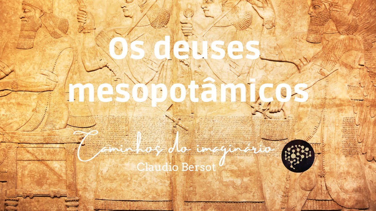 Os deuses mesopot&acirc;micos