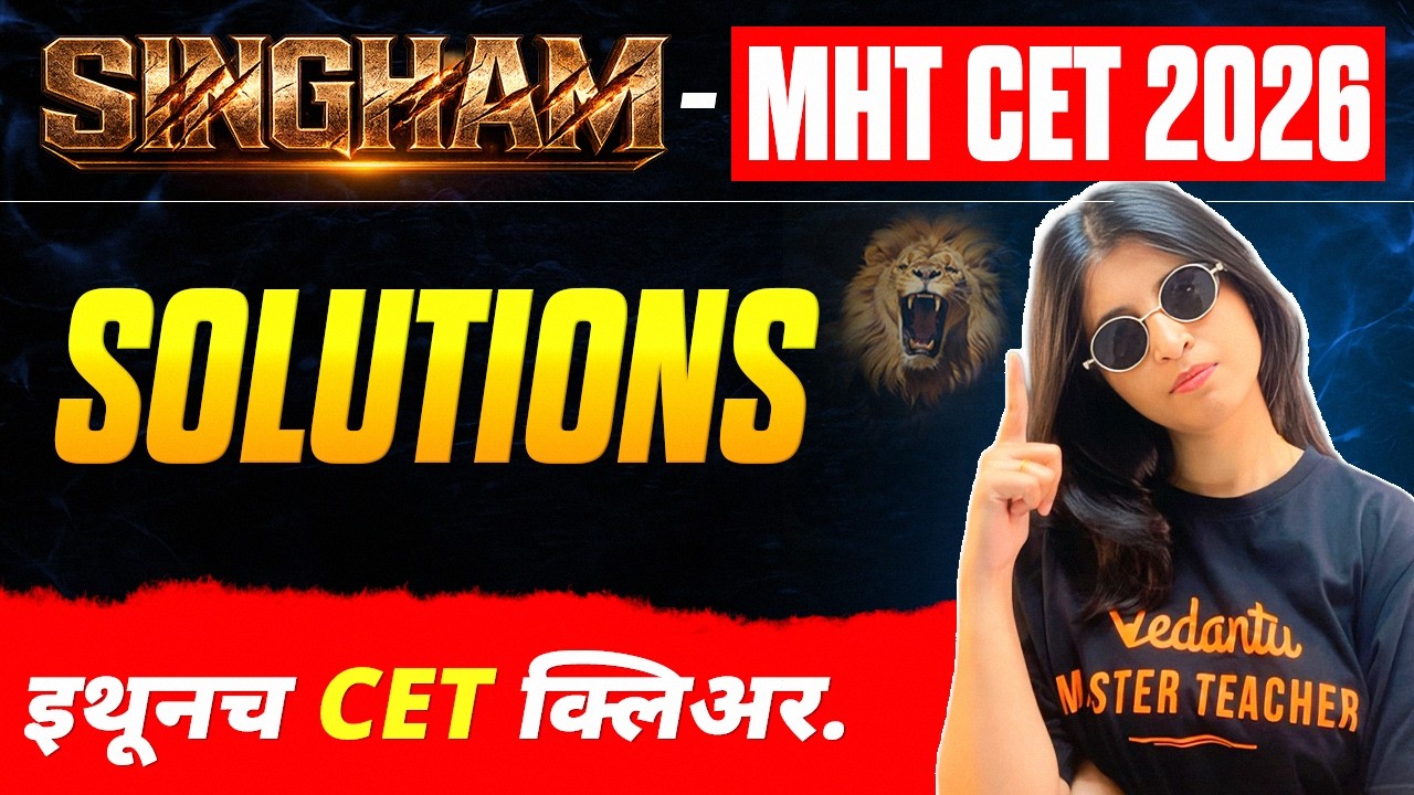 Solutions One Shot 🔥 | MHT CET 2026 Chemistry | Singham 2026 | Siona mam