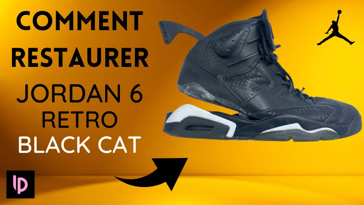 [ASMR] Comment Restaurer les Air Jordan 6 Retro Black Cat ?