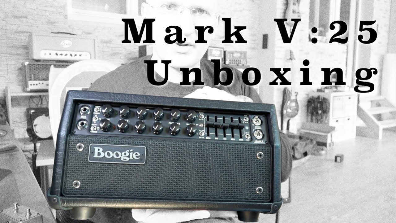 Mesa Boogie Mark V 25 - Unboxing