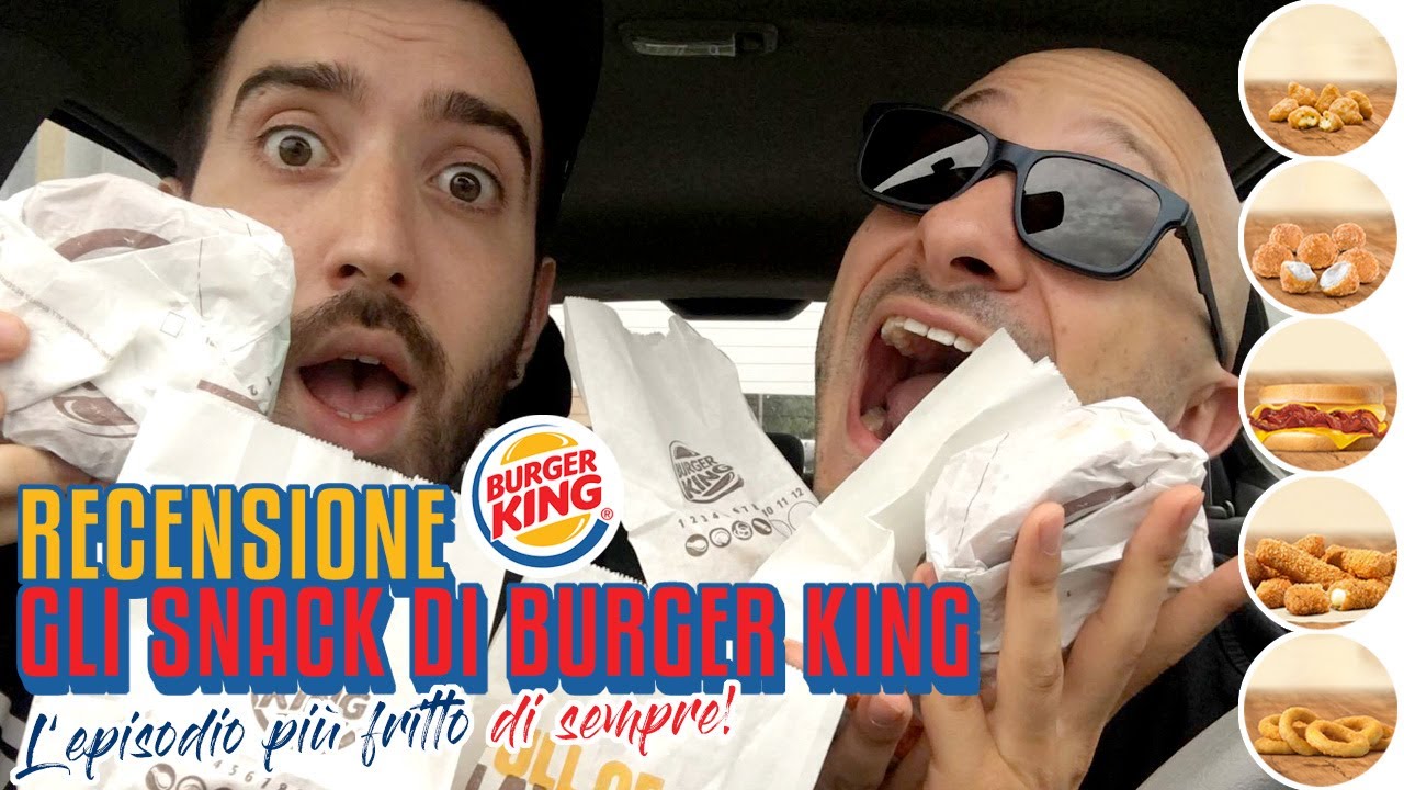 Proviamo TUTTI gli SNACK di BURGER KING!