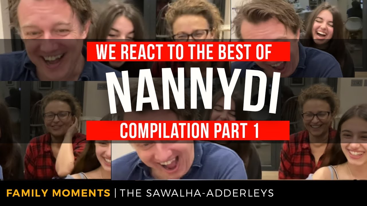 The Best of Nanny Di COMPILATION (Part 1) - The SAWALHA ADDERLEYS'  REACTION