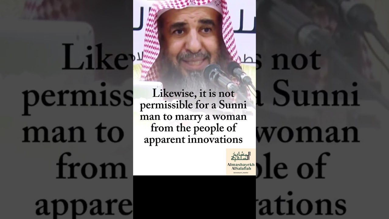 You can&rsquo;t marry a girl of ahlul Bidah.  | By Shaikh Sulaiyman Al Ruhayli