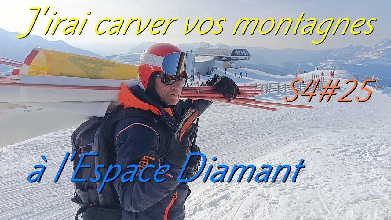 J'irai carver vos montagnes à l'espace Diamant